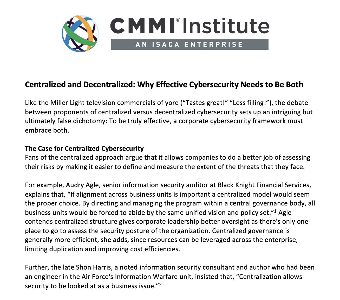 Centralized and Decentralized: Why Effective Cybersecurity Needs to Be Both